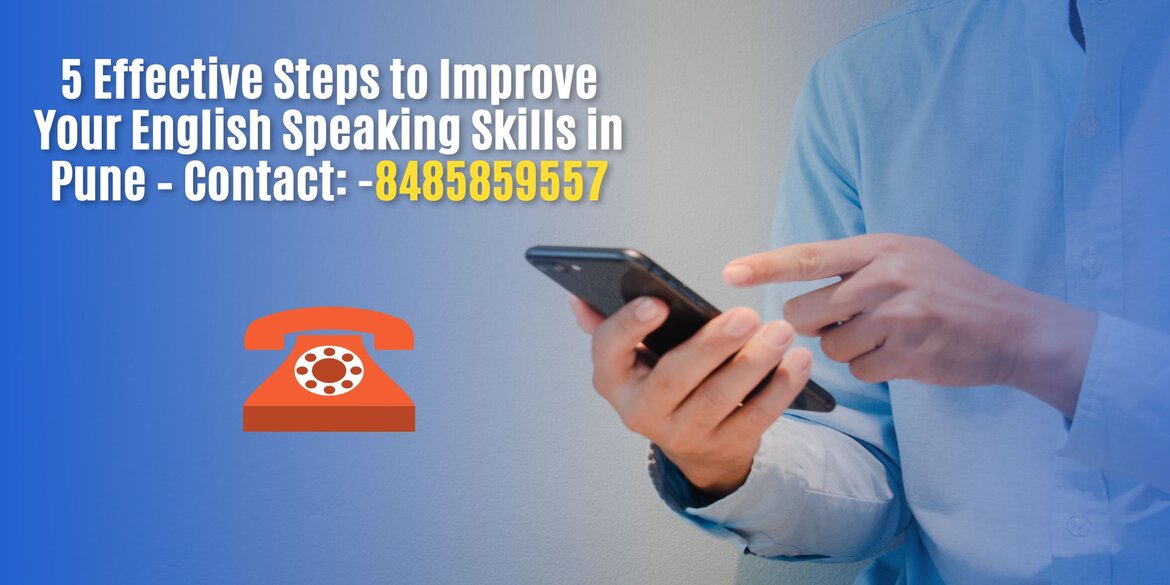 5 Effective Steps to Improve Your English