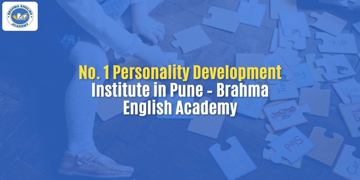 No. 1 Personality Development Institute in Pune – Brahma English Academy