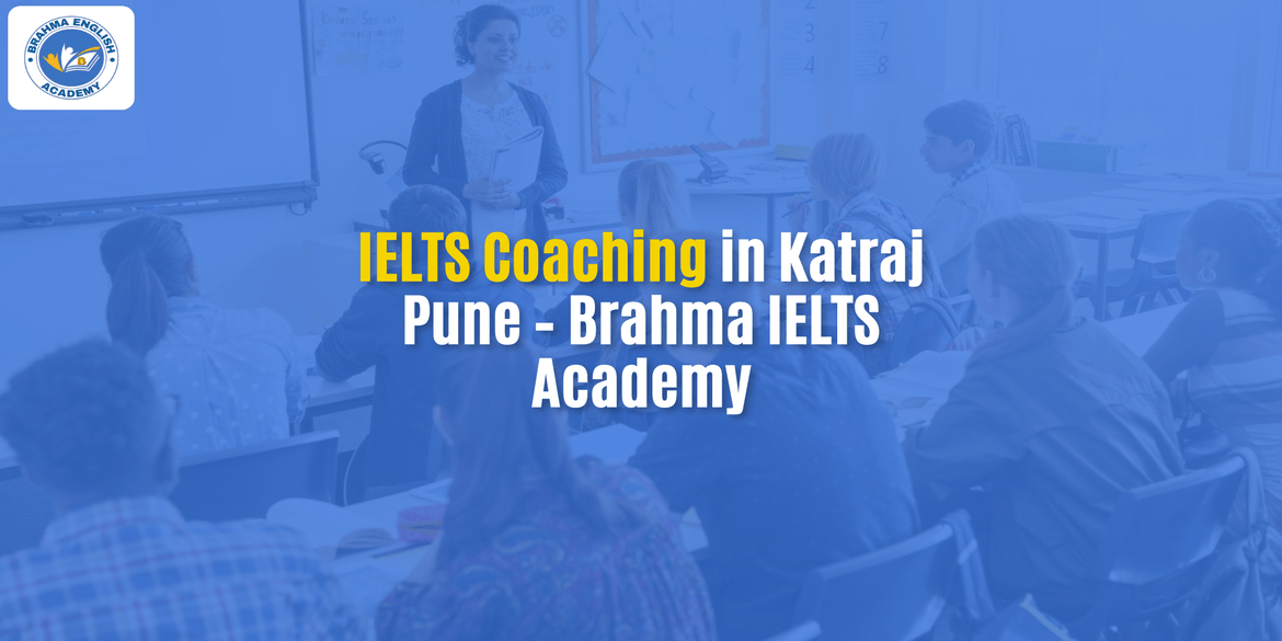IELTS Coaching in Katraj Pune