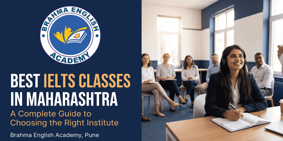 Best IELTS Classes in Maharashtra Choosing the Right Institute