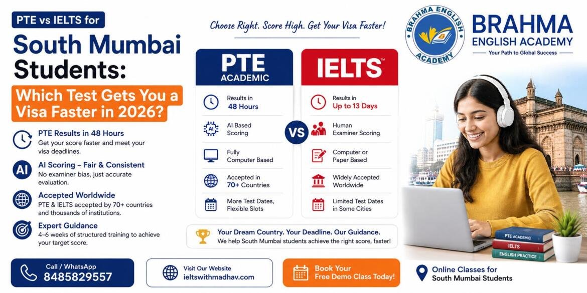 PTE vs IELTS 2026 Which Visa Test is Faster in South Mumbai?