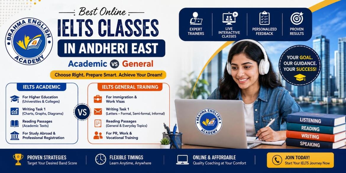 Best Online IELTS Classes in Andheri East Academic vs General