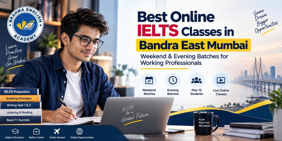 Best Online IELTS Classes in Bandra East Mumbai | Brahma