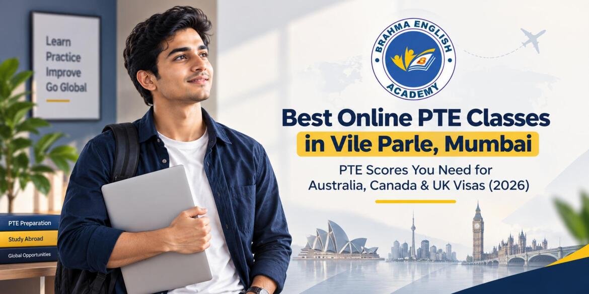 Online PTE Classes in Vile Parle Visa Scores 2026