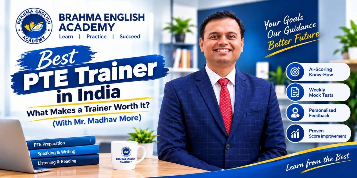Best PTE Trainer – Mr. Madhav More | Brahma English Academy