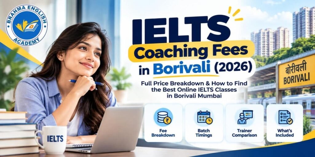 Best Online IELTS Classes in Borivali Mumbai | 2026 Fees