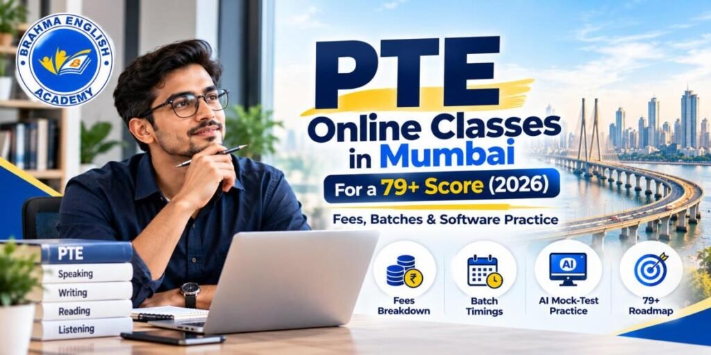 Best Online PTE Classes in Mumbai for 79+ | 2026 Guide