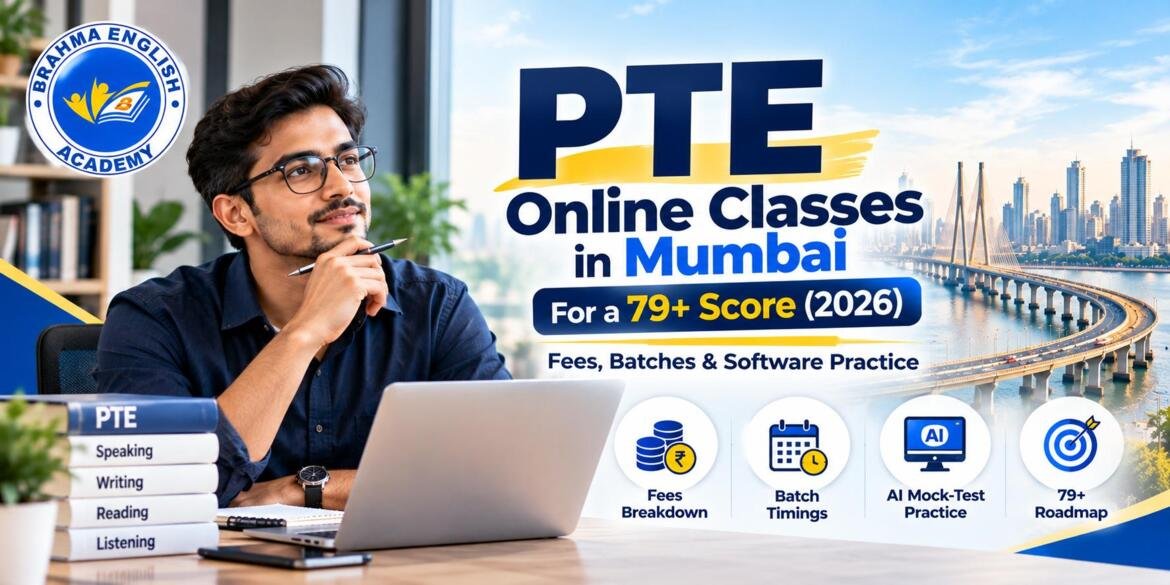 Best Online PTE Classes in Mumbai for 79+ | 2026 Guide